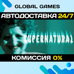 Supernatural STEAM GIFT АВТОДОСТАВКА0%