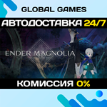 ENDER MAGNOLIA: Bloom in the Mist STEAM GIFT АВТО0%