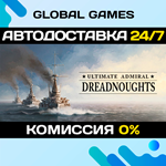 Ultimate Admiral: Dreadnoughts STEAM GIFT АВТО0%