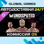 Undisputed - The Problem Child Pack DLC STEAM АВТО