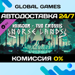 Kingdom Two Crowns: Norse Lands DLC STEAM АВТО0%