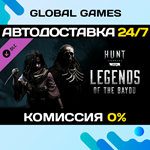 Hunt: Showdown 1896 - Legends of the Bayou DLC STEAM 