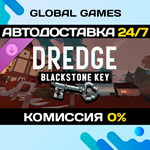 DREDGE - Blackstone Key DLC STEAM АВТО0%