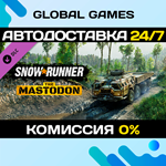 SnowRunner - The Mastodon DLC STEAM АВТО0%