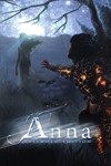 Anna - Extended Edition (Ключ Steam) CIS