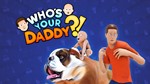Who's Your Daddy?!XBOX + ПКБыстро на любой аккаунт
