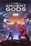 DOOM Eternal: The Ancient Gods - Part Two 2 XBOX КЛЮЧ