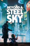 Beyond a Steel Sky Xbox КЛЮЧ 