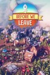 Before We Leave XBOX ONE/X/S ЦИФРОВОЙ КЛЮЧ