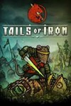 Tails Of Iron XBOX ONE/X/S ЦИФРОВОЙ КЛЮЧ 