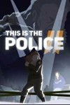 This is the Police 2 XBOX ONE/X/S ЦИФРОВОЙ КЛЮЧ 