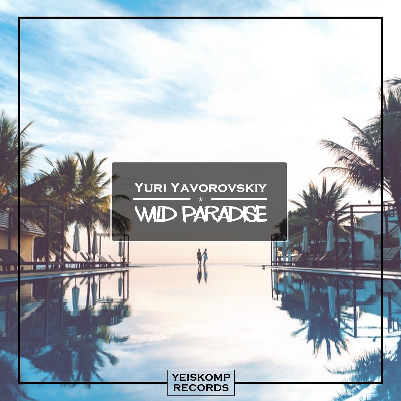 Paradise вайлд. Paradise (Original Mix). Wild Paradise. Future Paradise.