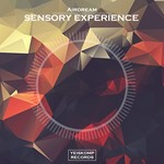 Airdream - Sensory Experience (Original Mix)