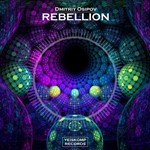 Dmitriy Osipov - Rebellion (Original Mix)