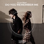 Elian West - Do You Remember Me (Original Mix)