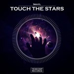 Imayl - Touch The Stars (Original Mix)