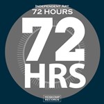 Independent Art - 72 Hours (Original Mix)