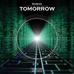 Khievo - Tomorrow (Original Mix)