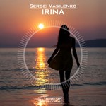 Sergei Vasilenko - Irina (Original Mix)