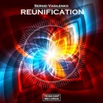 Sergei Vasilenko - Reunification (Original Mix)
