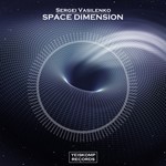 Sergei Vasilenko - Space Dimension (Original Mix)