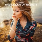 Takeri - The Queen Of Beauty (Original Mix)