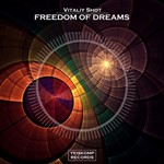 Vitaliy Shot - Freedom Of Dreams (Original Mix)