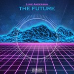 Luke Anderson - The Future (Original Mix)