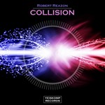 Robert Reazon - Collision (Original Mix)