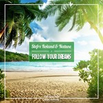 Stefre Roland & Natune - Follow Your Dreams