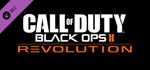 Call of Duty: Black Ops 2 II Revolution Steam Key RU