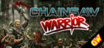 Chainsaw Warrior Steam Key Ru+CIS 0%