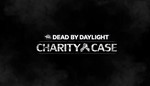 DLC DbD - Charity CaseМИРАВТО