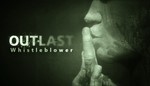 DLC Outlast: Whistleblower DLCМИРАВТО
