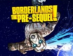 Borderlands: The Pre-Sequel / STEAM КЛЮЧ 