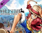 ONE PIECE World Seeker Episode Pass / STEAM DLC КЛЮЧ 