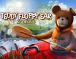Teddy Floppy Ear - Kayaking / STEAM КЛЮЧ 