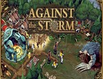 Against the Storm / STEAM КЛЮЧ
