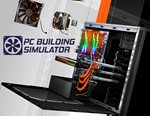 PC Building Simulator / STEAM КЛЮЧ 
