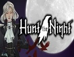 Hunt the Night / STEAM КЛЮЧ 