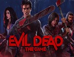 Evil Dead: The Game / STEAM КЛЮЧ