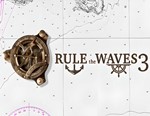 Rule the Waves 3 / STEAM GLOBAL КЛЮЧ 