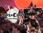 BLACK CLOVER: QUARTET KNIGHTS Deluxe Edition / STEAM 