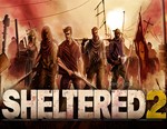 Sheltered 2 / STEAM GLOBAL КЛЮЧ