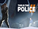 This Is the Police 2 / STEAM КЛЮЧ