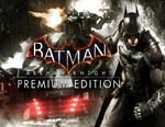 Batman: Arkham Knight Premium Edition / STEAM КЛЮЧ 