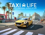 Taxi Life: A City Driving Simulator / STEAM КЛЮЧ 