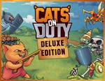 Cats on Duty - Deluxe Edition / STEAM КЛЮЧ 
