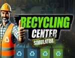 Recycling Center Simulator / STEAM GLOBAL КЛЮЧ 