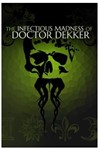 The Infectious Madness of Doctor Dekker (XBOX)